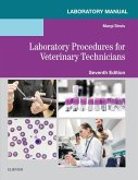 Laboratory Manual for Laboratory Procedures for Veterinary Technicians E-Book (eBook, ePUB) Laboratory Manual for Laboratory Procedures for Veterinary Technicians E-Book (eBook, ePUB)