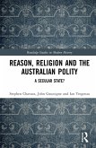 Reason, Religion and the Australian Polity (eBook, ePUB)
