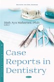 Case Reports in Dentistry (eBook, PDF) Case Reports in Dentistry (eBook, PDF)