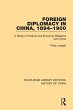 Foreign Diplomacy in China, 1894-1900... - Bild 1