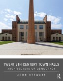 Twentieth Century Town Halls (eBook, PDF)