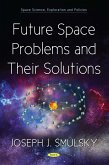 Future Space Problems and Their Solutions (eBook, PDF)