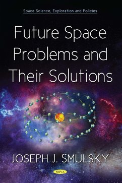 Future Space Problems and Their Solutions (eBook, PDF)