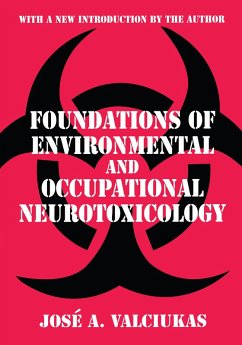 Foundations of Environmental and Occupational Neurotoxicology (eBook, ePUB) - Valciukas, Jose A.