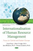 Internationalisation of Human Resource Management: Focus on Central and Eastern Europe (eBook, PDF) Internationalisation of Human Resource Management: Focus on Central and Eastern Europe (eBook, PDF)