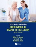 Tresch and Aronow's Cardiovascular Disease in the Elderly (eBook, ePUB)