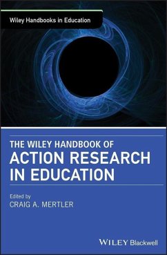 The Wiley Handbook of Action Research in Education (eBook, ePUB)
