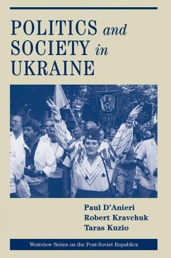 Politics And Society In Ukraine (eBook, ePUB) - D'Anieri, Paul