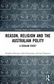 Reason, Religion and the Australian Polity (eBook, PDF)