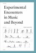 Experimental Encounters in Music and... - Bild 1