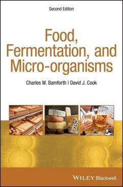 Food, Fermentation, and Micro-organisms (eBook, PDF) - Bamforth, Charles W.; Cook, David J.