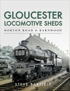 Cover Gloucester Locomotive Sheds (eBook, ePUB)