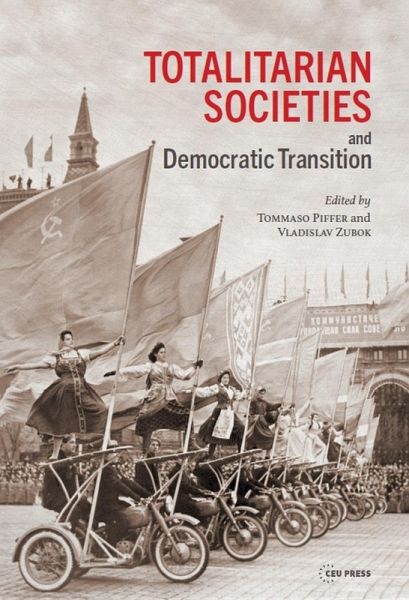 Totalitarian Societies and Democratic Transition (eBook, PDF)