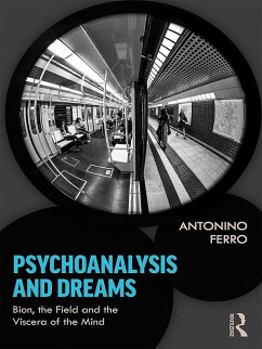 Psychoanalysis and Dreams (eBook, PDF) - Ferro, Antonino