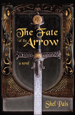 The Fate of the Arrow (eBook, ePUB) - Pais, Shel