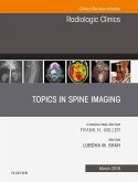 Topics in Spine Imaging, An Issue of Radiologic Clinics of North America (eBook, ePUB)