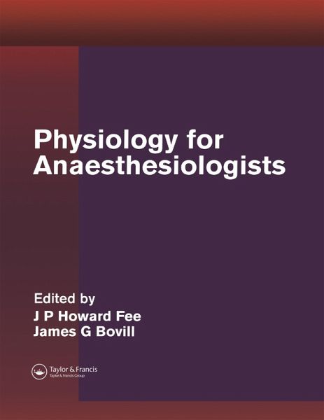 Physiology for Anaesthesiologists (eBook, PDF) Physiology for Anaesthesiologists (eBook, PDF)