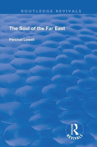 The Soul of the Far East (eBook, ePUB) The Soul of the Far East (eBook, ePUB)