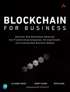Blockchain for Business (eBook, PDF) - Arun, Jai Singh; Cuomo, Jerry; Gaur, Nitin