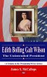 Edith Bolling Galt Wilson: The... - Bild 1