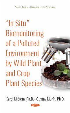 Cover &quote;In Situ&quote; Biomonitoring of a Polluted Environment by Wild Plant and Crop Plant Species (eBook, PDF)