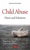 Child Abuse: Harm and Solutions (eBook, PDF) Child Abuse: Harm and Solutions (eBook, PDF)