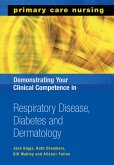 Demonstrating Your Clinical Competence in Respiratory Disease, Diabetes and Dermatology (eBook, PDF)
