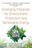 Emerging Materials for Environment Protection and Renewable Energy (eBook, PDF) Emerging Materials for Environment Protection and Renewable Energy (eBook, PDF)