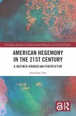 American Hegemony in the 21st Century (eBook, ePUB)