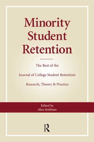 Minority Student Retention (eBook, ePUB) Minority Student Retention (eBook, ePUB)