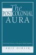 The Postcolonial Aura (eBook, PDF) - Bild 1