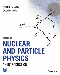 Nuclear and Particle Physics (eBook, PDF) - Martin, Brian R.; Shaw, Graham