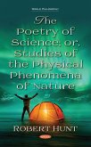 The Poetry of Science; or, Studies of the Physical Phenomena of Nature (eBook, PDF)