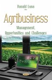 Agribusiness: Management, Opportunities and Challenges (eBook, PDF)