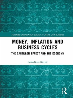 Money, Inflation and Business Cycles (eBook, ePUB) - Sieron, Arkadiusz