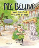 My Beijing (eBook, ePUB)