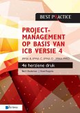 Projectmanagement op basis van ICB versie 4 - 4de herziene druk - IPMA B, IPMA C, IPMA-D , IPMA PMO (eBook, PDF)