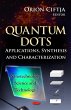 Quantum Dots: Applications, Synthesis... - Bild 1