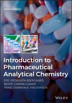 Introduction to Pharmaceutical Analytical Chemistry (eBook, PDF) - Pedersen-Bjergaard, Stig; Gammelgaard, Bente; Halvorsen, Trine G.