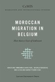 Moroccan Migration in Belgium (eBook, PDF) Moroccan Migration in Belgium (eBook, PDF)