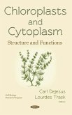 Chloroplasts and Cytoplasm: Structure and Functions (eBook, PDF)