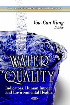 Cover Water Quality: Indicators, Human Impact and Environmental Health (eBook, PDF)
