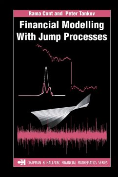 Financial Modelling with Jump Processes (eBook, PDF) - Cont, Rama; Tankov, Peter