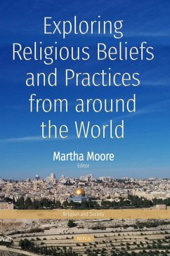 Exploring Religious Beliefs and Practices from around the World (eBook, PDF)