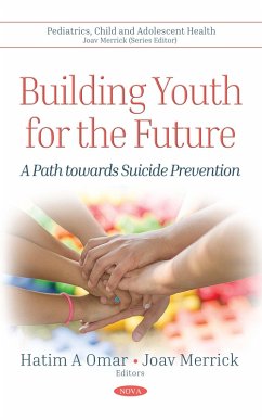 Building Youth for the Future: A Path towards Suicide Prevention (eBook, PDF)