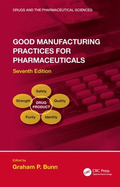 Cover Good Manufacturing Practices for Pharmaceuticals, Seventh Edition (eBook, PDF)