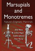Marsupials and Monotremes: Nature's Enigmatic Mammals (eBook, PDF) Marsupials and Monotremes: Nature's Enigmatic Mammals (eBook, PDF)