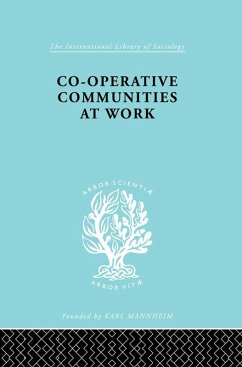 Co-Operative Communities at Work (eBook, ePUB) - Infield, Henrik F.