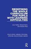 Redefining the Whole Curriculum for Pupils with Learning Difficulties (eBook, ePUB)