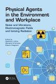 Physical Agents in the Environment and Workplace (eBook, ePUB)